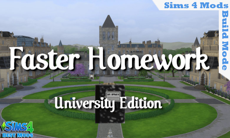 Sims 4 Faster Homework (University Edition) - Best Sims Mods