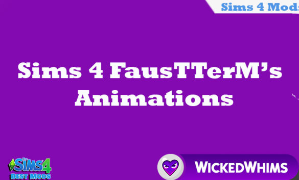 Sims 4 FausTTerM’s Animations