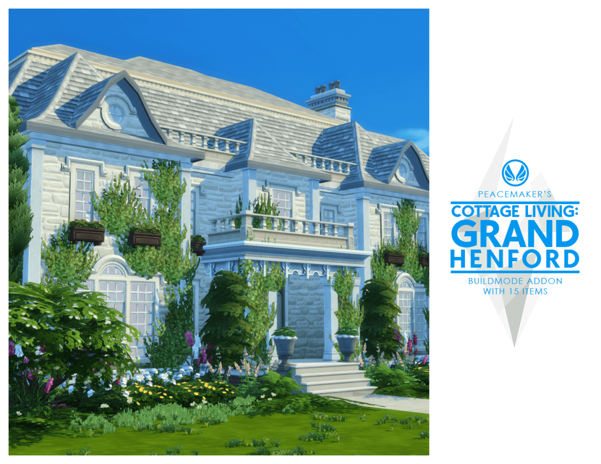 Sims 4 cottage living grand henford addon going to be
