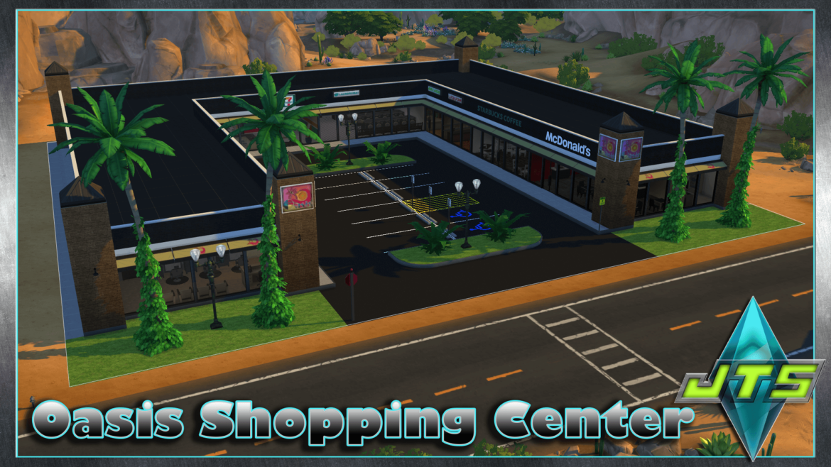 Sims 4 Oasis Shopping Center