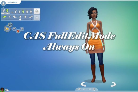 Sims 4 CAS FULLEDITMODE ALWAYS ON TwistedMexi