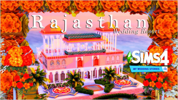 The Sims 4 rajasthan wedding resort no cc
