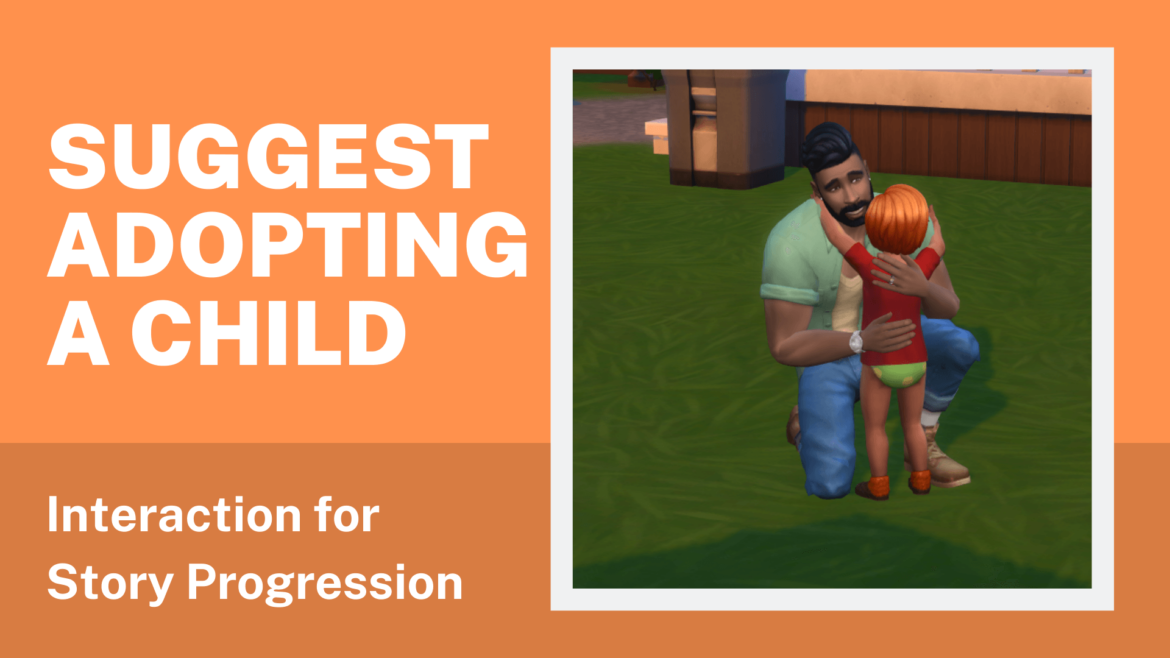 The Sims 4 Suggest Adopting a Child Interaction