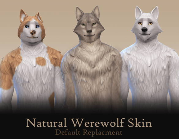Natural Werewolf Skin