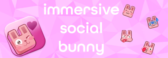 Immersive Social Bunny v1.0