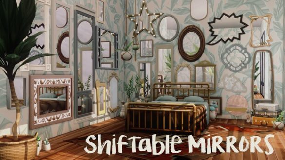 SHIFTABLE MIRRORS