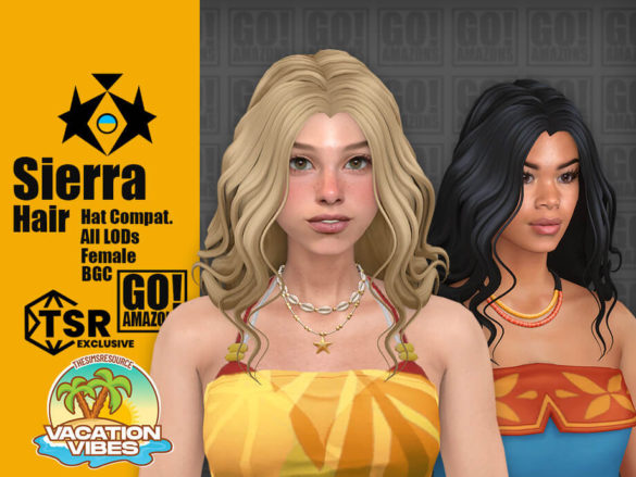 Sierra Hair (Vacation Vibes)